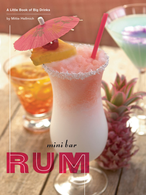 Title details for Mini Bar: Rum by Mittie Hellmich - Available